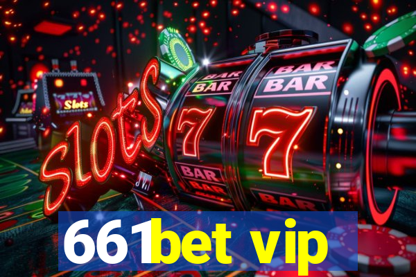 661bet vip